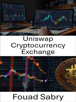 cover image of Uniswap Cryptocurrency Exchange